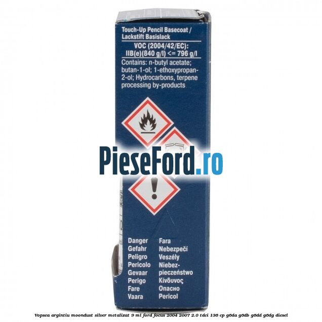 Vopsea argintiu Moondust silver metalizat, 9 ml Ford Focus 2004-2007 2.0 TDCi 136 cp G6DA, G6DB, G6DD, G6DG diesel
