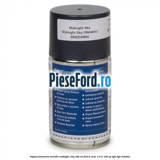 Vopsea bleumarin metalic Midnight Sky, 250 ml Ford B-Max 1.6 Ti 105 cp