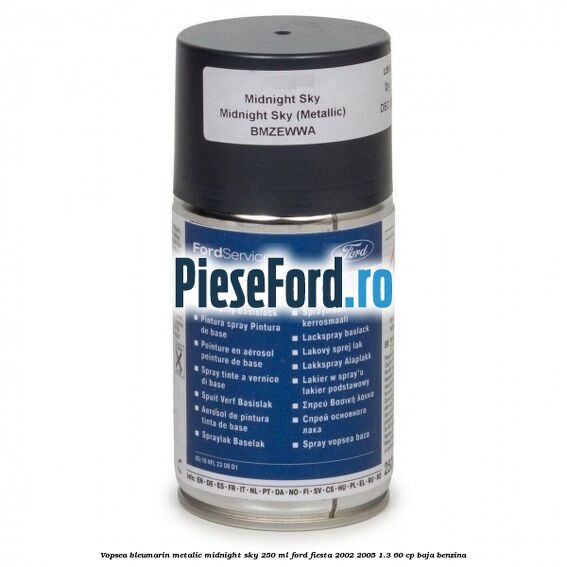 Vopsea bleumarin metalic Midnight Sky, 250 ml Ford Fiesta 2002-2005 1.3 60 cp BAJA benzina