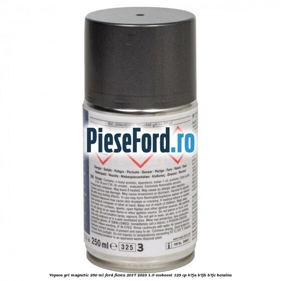 Vopsea gri magnetic, 250 ml Ford Fiesta 2017-2023 1.0 EcoBoost 125 cp B7JA, B7JB, B7JC benzina