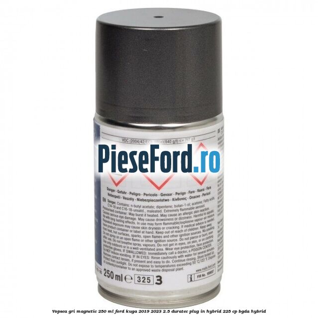 Vopsea gri magnetic, 250 ml Ford Kuga 2019-2023 2.5 Duratec Plug-in-Hybrid 225 cp Vopsea gri magnetic, 250 ml Ford Kuga 2019-2023 2.5 Duratec Plug-in-Hybrid 225 cp BGDA hybrid