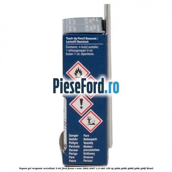 Vopsea gri magnum metalizat, 9 ml Ford Focus C-Max 2003-2007 1.6 TDCi 109 cp G8DA, G8DB, G8DD, G8DE, G8DF diesel