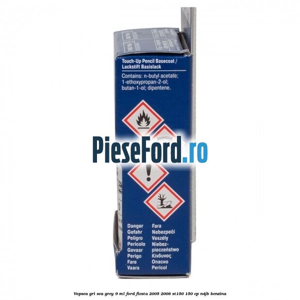 Vopsea gri Sea Grey, 9 ml Ford Fiesta 2005-2008 ST150 150 cp N4JB benzina