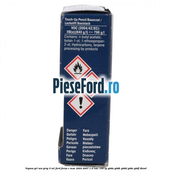 Vopsea gri Sea Grey, 9 ml Ford Focus C-Max 2003-2007 1.6 TDCi 109 cp G8DA, G8DB, G8DD, G8DE, G8DF diesel