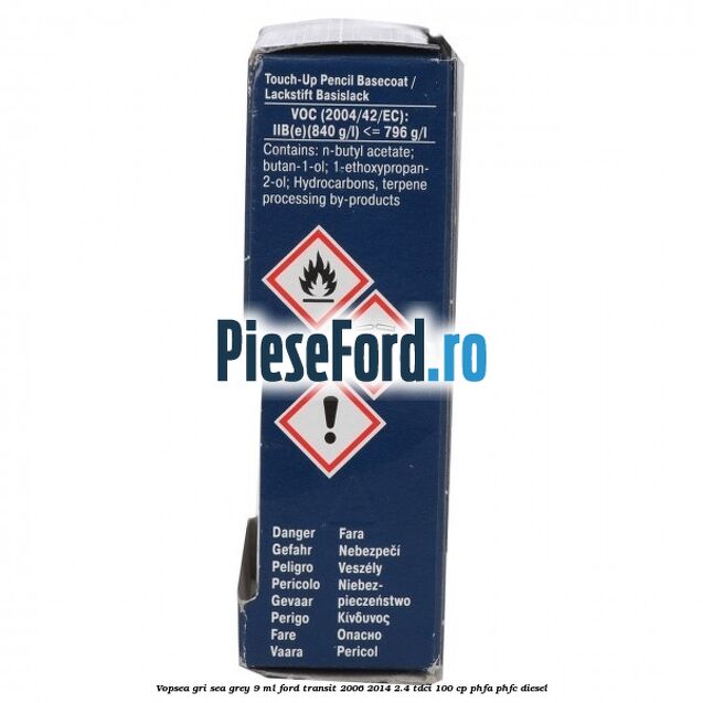 Vopsea gri Sea Grey, 9 ml Ford Transit 2006-2014 2.4 TDCi 100 cp PHFA, PHFC diesel