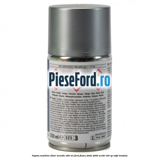 Vopsea machine silver metalic, 250 ml Ford Fiesta 2002-2005 ST150 150 cp N4JB benzina