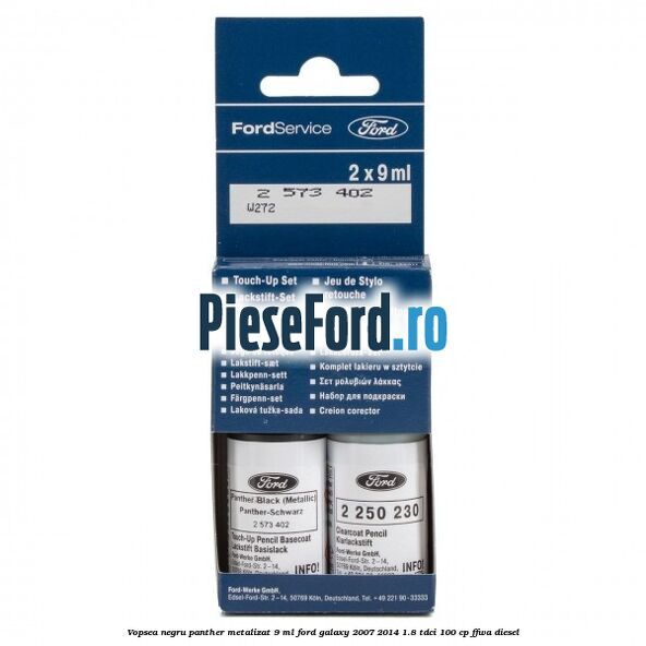 Vopsea negru Panther metalizat, 9 ml Ford Galaxy 2007-2014 1.8 TDCi 100 cp