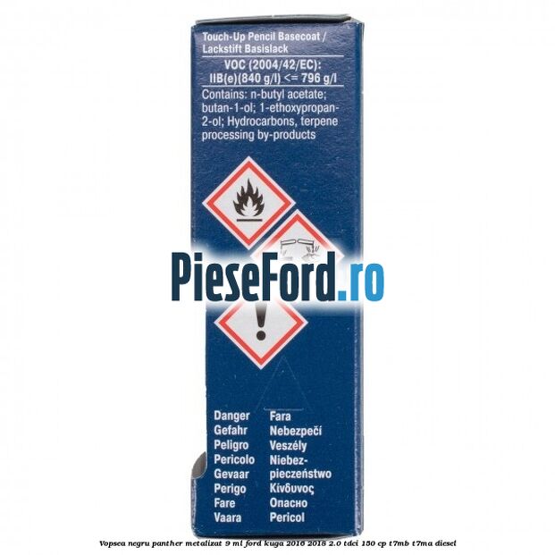 Vopsea negru Panther metalizat, 9 ml Ford Kuga 2016-2018 2.0 TDCi 150 cp Vopsea negru Panther metalizat, 9 ml Ford Kuga 2016-2018 2.0 TDCi 150 cp T7MB, T7MA diesel