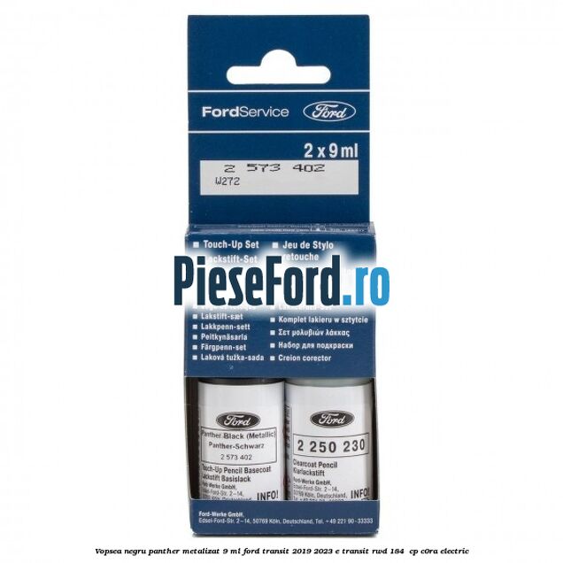Vopsea negru Panther metalizat, 9 ml Ford Transit 2019-2023 E-TRANSIT RWD 184  cp