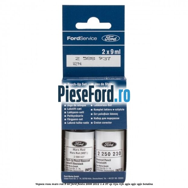Vopsea rosu Mars Red, 9 ml Ford Fiesta 2008-2012 1.4 97 cp RTJA, RTJB, SPJA, SPJC, SPJE benzina