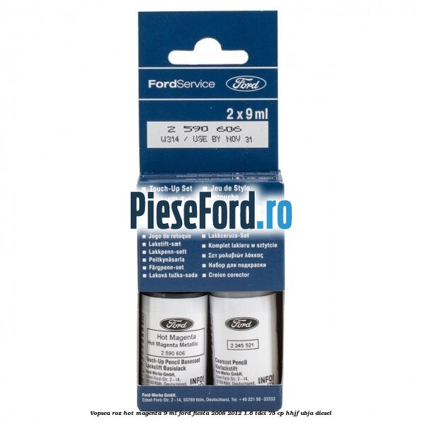 Vopsea roz Hot Magenta, 9 ml Ford Fiesta 2008-2012 1.6 TDCi 75 cp HHJF, UBJA diesel