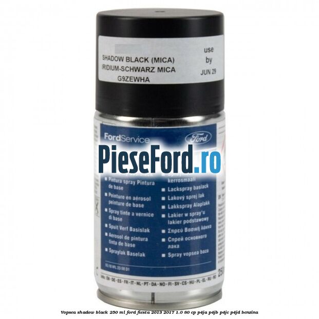 Vopsea shadow black, 250 ml Ford Fiesta 2013-2017 1.0 80 cp P4JA, P4JB, P4JC, P4JD benzina
