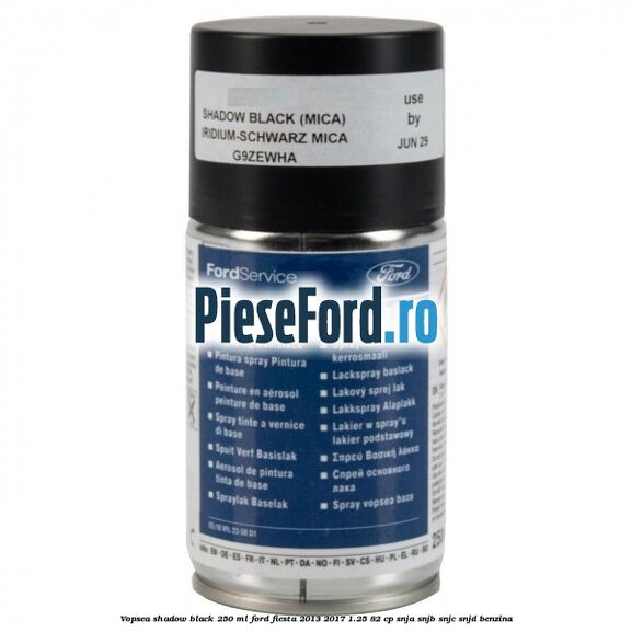 Vopsea shadow black, 250 ml Ford Fiesta 2013-2017 1.25 82 cp SNJA, SNJB, SNJC, SNJD benzina