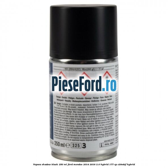 Vopsea shadow black, 250 ml Ford Mondeo 2014-2018 2.0 Hybrid 177 cp Vopsea shadow black, 250 ml Ford Mondeo 2014-2018 2.0 Hybrid 177 cp C20EDEF hybrid