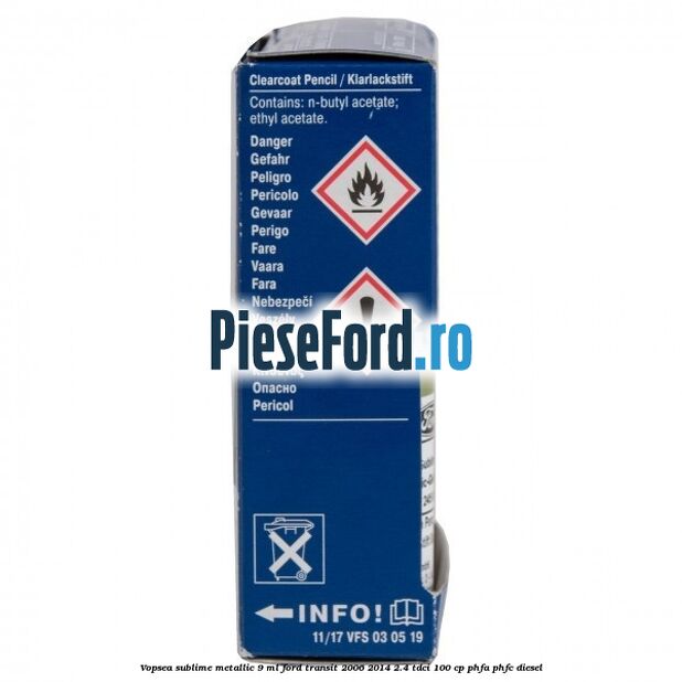 Vopsea sublime metallic, 9 ml Ford Transit 2006-2014 2.4 TDCi 100 cp PHFA, PHFC diesel