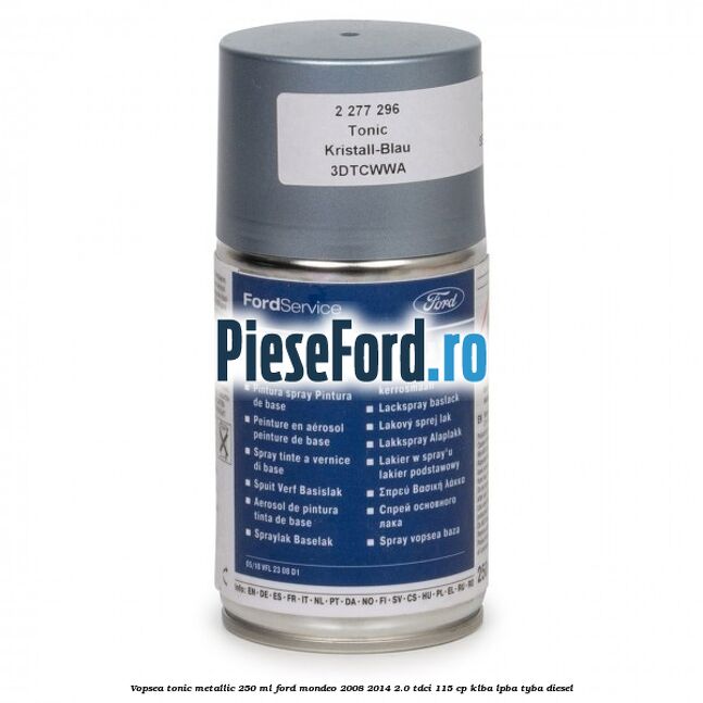 Vopsea tonic metallic, 250 ml Ford Mondeo 2008-2014 2.0 TDCi 115 cp KLBA, LPBA, TYBA diesel
