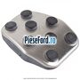 Acoperire pedala ambreiaj model ST Ford Focus 2008-2011 1.8 125 cp Q7DA, QQDA, QQDB benzina | Foto 3