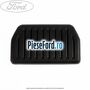 Acoperire pedala frana, cutie automata Ford S-Max 2007-2014 2.0 TDCi 115 cp KLWA, TYWA diesel