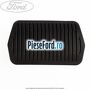 Acoperire pedala frana, cutie automata Ford Transit Connect 2013-2018 1.5 TDCi 75 cp XUGA diesel