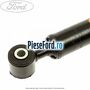 Amortizor punte spate echipare 17 inch Ford EcoSport 2013-2018 1.5 Ti 140 cp UEJB, UEJE benzina