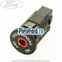Ansamblu comutator dezactivare airbag si indicator luminos, fara ESP, dupa 2006 Ford Fiesta 2005-2008 1.25 16V 75 cp FUJA, FUJB benzina