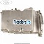 Baie ulei Ford Mondeo 2014-2018 2.0 EcoBoost 203 cp TNCA, TNCB, TNCD, TNCF benzina