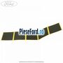 Banda adeviza panou lateral Ford Fiesta 2013-2017 1.0 80 cp P4JA, P4JB, P4JC, P4JD benzina