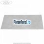 Banda izolatoare plafon Ford Fiesta 2017-2023 1.0 EcoBoost 125 cp B7JA, B7JB, B7JC benzina