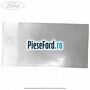 Banda izolatoare plafon Ford Fiesta Active 2018-2023 1.0 EcoBoost 101 cp SFJE, SFJF, SFJH, SFJJ, SFJK benzina