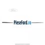 Bandou plafon stanga Ford Fiesta 2008-2012 1.4 TDCi 68 cp F6JB, F6JD diesel