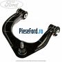 Bascula fata dreapta superioara Ford Ranger 2012-2015 3.2 TDCi 4x4 200 cp ENSA, SA2R, SA2S, SA2W, SAFA diesel