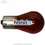 Bec PR21 21w BAW 15S Ford Focus 2008-2011 1.6 100 cp HWDA, HWDB, SHDA, SHDB, SHDC benzina