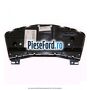 Bloc ceasuri bord 09/2009-03/2010 Ford Galaxy 2007-2014 1.8 TDCi 100 cp FFWA diesel