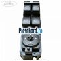Bloc comanda geamuri electrice fata si spate an 03/2006-05/2007 Ford S-Max 2007-2014 1.8 TDCi 100 cp FFWA diesel