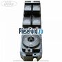 Bloc comanda geamuri electrice fata si spate an 03/2006-05/2007 Ford S-Max 2007-2014 2.0 145 cp AOWA, AOWB, TBWA, TBWB benzina