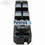 Bloc comanda geamuri fata si spate 11/2010-12/2014 Ford Mondeo 2008-2014 2.5 220 cp HUBA benzina