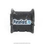 Bucsa bara stabilizatoare spate Ford Galaxy 2015-2023 2.0 EcoBlue 190 cp BCCC diesel