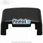 Bucsa capac opritor hayon Ford Transit Connect 2013-2018 1.0 EcoBoost 100 cp B3GA, M2GA, M2GB benzina