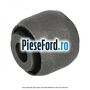 Bucsa tendon punte spate superior Ford Mondeo 2008-2014 2.0 TDCi 130 cp AZBA diesel
