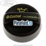 Buson umplere ulei cu logo Castrol Ford Focus Active 2019-2023 1.5 EcoBlue 95 cp Z2DA diesel