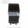 Buton avarie cu functie dezactivare airbag pasager Ford C-Max 2007-2011 2.0 145 cp AODA, AODB, AODE, SYDA benzina