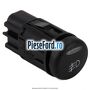 Buton lampa ceata Ford Ka 1996-2008 1.6 i 95 cp CDB, CDC benzina