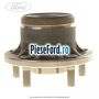 Butuc roata spate Ford Tourneo Connect 2002-2014 1.8 Di 75 cp BHPA, P7PA, P7PB, R2PA diesel
