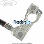 Cablu borna acumulator negativ in serie Ford Transit 2006-2014 2.2 TDCi 125 cp CYFA, CYFB, CYFC, CYFD diesel