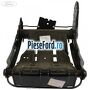 Cadru sezut scaun spate cu reglaj Ford Transit 2014-2018 2.2 TDCi 4x4 155 cp CV24, CVR5 diesel