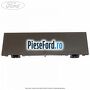 Capac acoperire radio Ford Transit Connect 2013-2018 1.0 EcoBoost 100 cp B3GA, M2GA, M2GB benzina