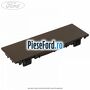 Capac acoperire radio Ford Transit Connect 2013-2018 1.6 EcoBoost 150 cp JQGA benzina