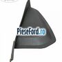 Capac dreapta panou bord Ford Fiesta 2013-2017 1.25 60 cp STJA, STJB, STJC, STJD benzina