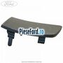 Capac maner interior usa stanga fata Ford B-Max 1.4 LPG 90 cp RTJC LPG