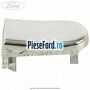 Capac maner usa spate cromat Ford Fusion 1.6 TDCi 90 cp HHJA, HHJB diesel